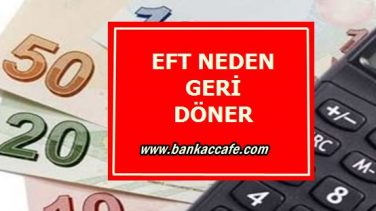 EFT Neden Geri Döner?