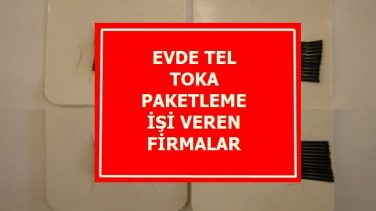 Evde Tel Toka Paketleme İşi